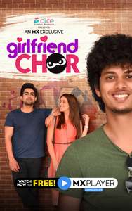 Girlfriend Chor - Poster