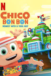 Chico Bon Bon: Monkey with a Tool Belt Season 1