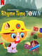 Rhyme Time Town