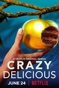 Crazy Delicious - Poster