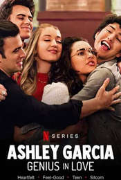 Ashley Garcia: Genius in Love