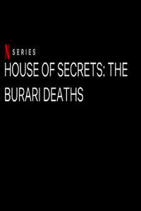 House of Secrets: The Burari Deaths - Poster