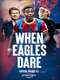 When Eagles Dare: Crystal Palace F.C.
