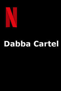 Dabba Cartel - Posters