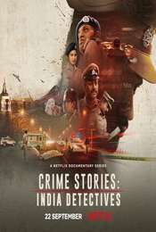 Crime Stories: India Detectives Season 1