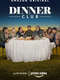 Dinner Club : Season 1