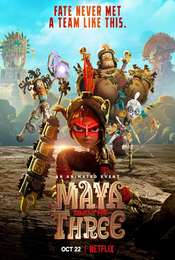 Maya and the Three