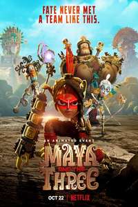 Maya and the Three - Poster