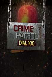 Crime Patrol Dial 100