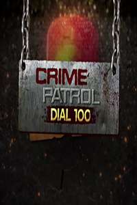Crime Patrol Dial 100 - Posters