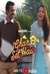 Ghar Set Hai