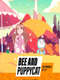 Bee and Puppycat