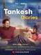 Tankesh Diaries