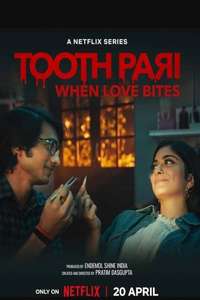 Tooth Pari: When Love Bites - Poster