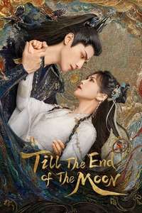 Till The End of The Moon - Posters