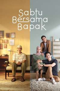 Sabtu Bersama Bapak - Poster