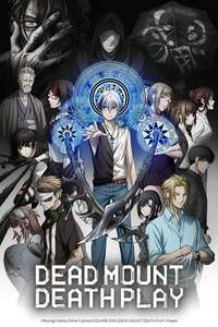 Dead Mount Death Play - Poster