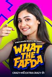 What The Fafda Season 1