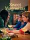 Sweet Magnolias : Season 4