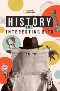 History: The Interesting Bits - Posters