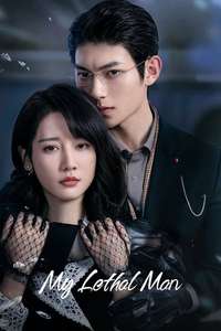 My Lethal Man - Posters