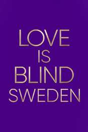 Love Is Blind: Sweden Season 1