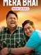 Mera Bhai : Season 1