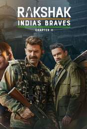 Rakshak - India's Braves