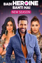 Badi Heroine Banti Hai Season 2