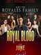 Royal Blood : Season 1