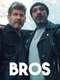 Bros