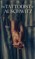 The Tattooist of Auschwitz