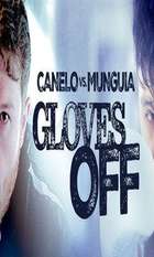 Gloves Off: Canelo Alvarez Versus Jaime Munguia