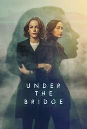 Under the Bridge Miniseries