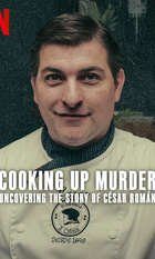 Cooking Up Murder: Uncovering the Story of César Román