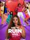 How to Ruin Love