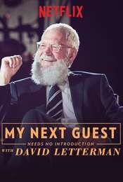My Next Guest Needs No Introduction With David Letterman