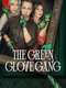 The Green Glove Gang