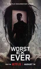 Worst Ex Ever