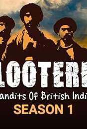 Lootere: Bandits Of British India Season 1