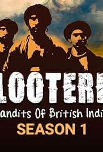 Lootere: Bandits Of British India - Posters