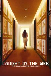 Caught in the Web: The Murders Behind Zona Divas - Posters