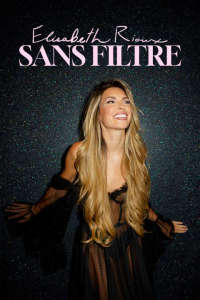 Elisabeth Rioux: Unfiltered - Posters