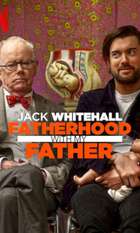 Jack Whitehall: Fatherhood with My Father