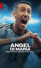 Ángel Di María: Breaking Down the Wall