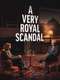 A Very Royal Scandal
