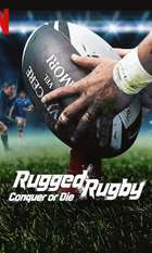 Rugged Rugby: Conquer or Die