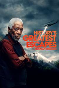 History's Greatest Escapes with Morgan Freeman - Posters