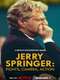 Jerry Springer: Fights  Camera  Action