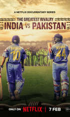 The Greatest Rivalry: India vs Pakistan